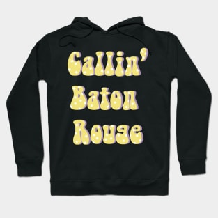 Callin' Baton Rouge Retro Yellow Stars Hoodie